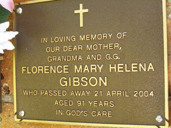 Flornece Mary Helena GIBSON,  | mother grandma g-g,  | died 21 April 2004 aged 91 years;  | Bribie Island Memorial Gardens, Caboolture Shire  | 