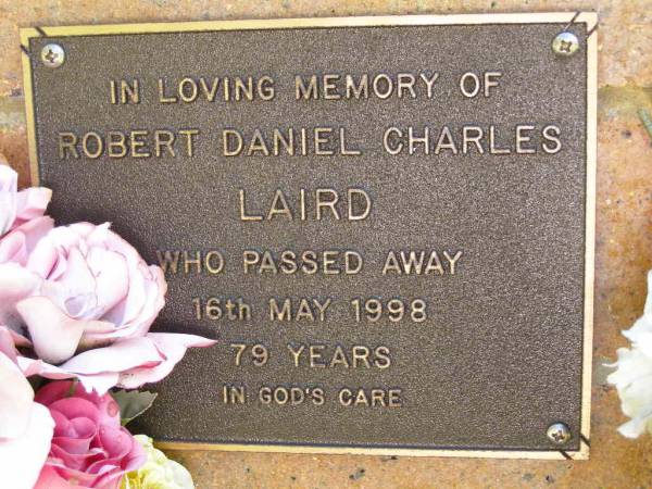 Robert Daniel Charles LAIRD,  | died 16 May 1998 aged 79 years;  | Bribie Island Memorial Gardens, Caboolture Shire  | 