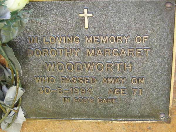 Dorothy Margaret WOODWORTH,  | died 30-8-1994 aged 71 years;  | Bribie Island Memorial Gardens, Caboolture Shire  | 