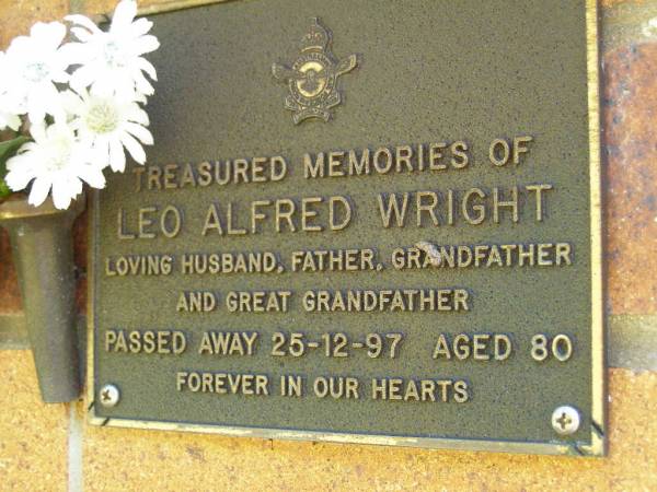 Leo Alfred WRIGHT,  | husband father grandfather great-grandfather,  | died 25-12-97 aged 80 years;  | Bribie Island Memorial Gardens, Caboolture Shire  | 