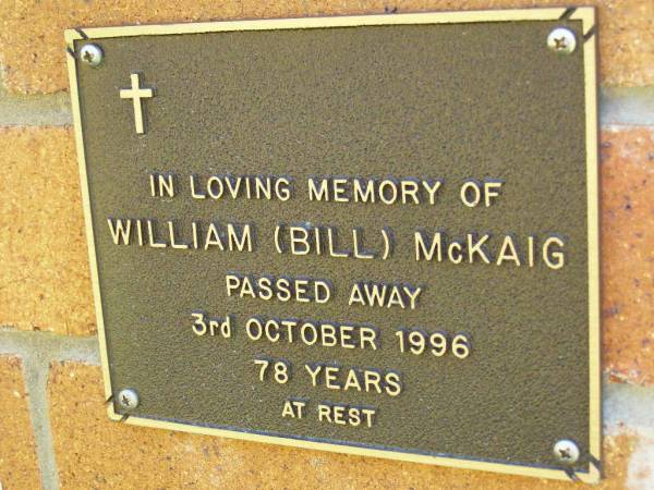 William (Bill) MCKAIG,  | died 3 Oct 1996 aged 78 years;  | Bribie Island Memorial Gardens, Caboolture Shire  | 
