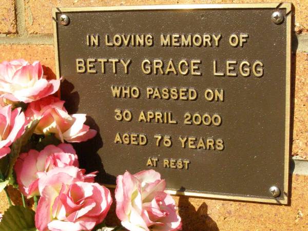 Betty Grace LEGG,  | died 30 April 2000 aged 75 years;  | Bribie Island Memorial Gardens, Caboolture Shire  | 