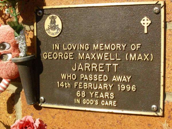 George Maxwell (Max) JARRETT,  | died 14 Feb 1996 aged 68 years;  | Bribie Island Memorial Gardens, Caboolture Shire  | 