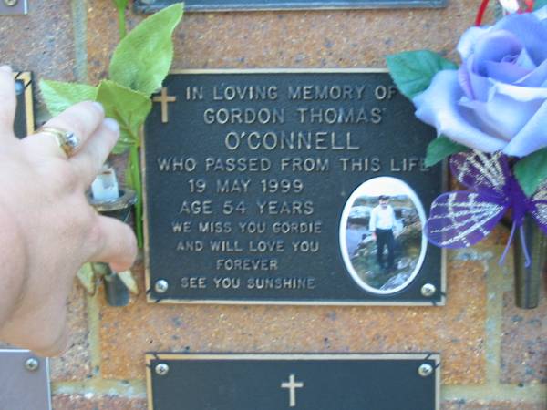 Gordon Thomas O'CONNELL,  | died 19 May 1999 aged 54 years;  | Bribie Island Memorial Gardens, Caboolture Shire  | 