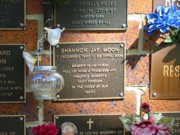 Shannon Jay MOON,  | 7 Dec 1980 - 28 April 2006;  | Bribie Island Memorial Gardens, Caboolture Shire  | 