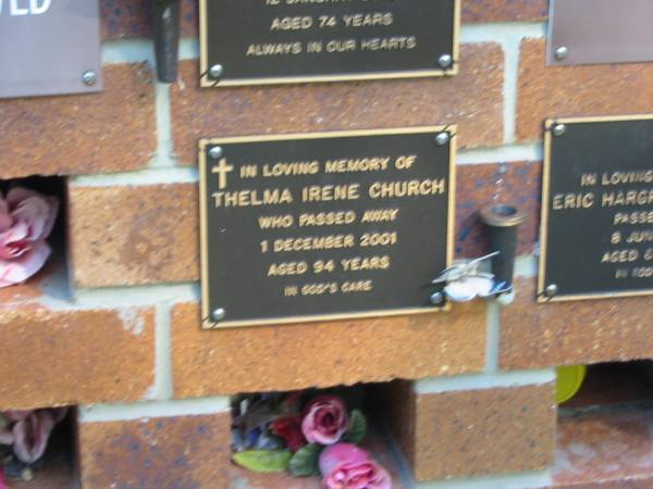Thelma Irene CHURCH,  | died 1 Dec 2001 aged 94 years;  | Bribie Island Memorial Gardens, Caboolture Shire  | 