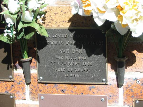 Theodorus (Theo) Johannes VAN DYK,  | died 7 Jan 1999 ageed 69 years;  | Bribie Island Memorial Gardens, Caboolture Shire  | 