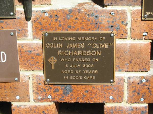Colin James (Clive) RICHARDSON,  | died 6 July 2003 aged 67 years;  | Bribie Island Memorial Gardens, Caboolture Shire  | 