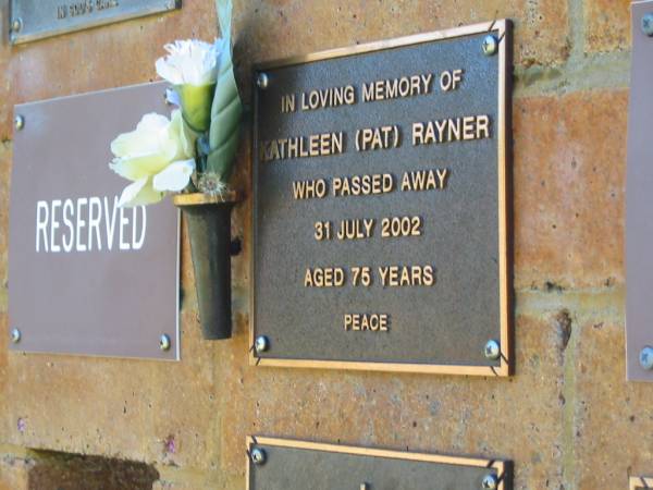 Kathleen (Pat) RAYNER,  | died 31 July 2002 aged 75 years;  | Bribie Island Memorial Gardens, Caboolture Shire  | 