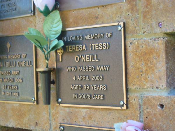 Teresa (Tess) O'NEILL,  | died 4 April 2003 aged 89 years;  | Bribie Island Memorial Gardens, Caboolture Shire  | 