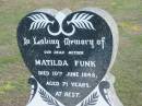 Matilda FUNK, died 10 June 1948 aged 71 years, mother; Apostolic Church of Queensland, Brightview, Esk Shire 