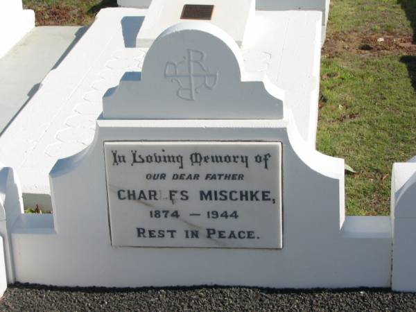 Charles MISCHKE, 1874-1944, father;  | Apostolic Church of Queensland, Brightview, Esk Shire  | 