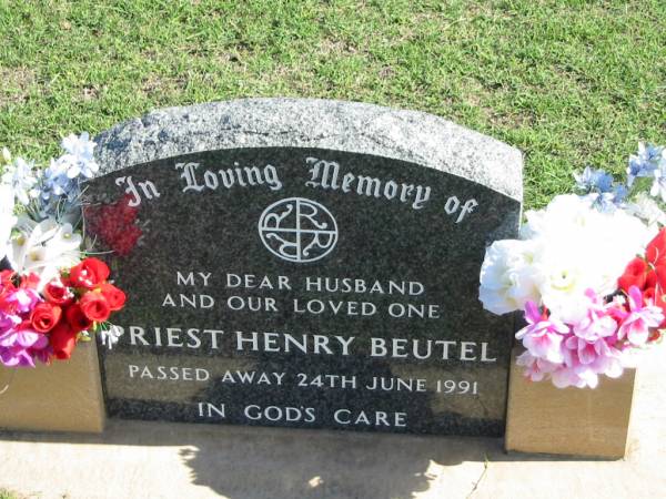 Priest Henry BEUTEL,  | died 24 June 1991,  | husband;  | Apostolic Church of Queensland, Brightview, Esk Shire  | 
