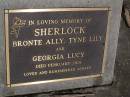 
Bronte Ally SHERLOCK;
Tyne Lily SHERLOCK;
Georgia Lucy SHERLOCK;
died Feb 2001;
Brookfield Cemetery, Brisbane
