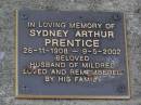 
Sydney Arthur PRENTICE,
26-11-1908 - 9-5-2002,
husband of Mildred;
Brookfield Cemetery, Brisbane
