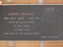 
Lewis Orwood PAGE,
died 19 May 1998 aged 84 years,
wife Dottie, 6 girls;
Brookfield Cemetery, Brisbane
