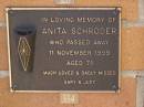 
Anita SCHRODER,
died 11 Nov 1999 aged 71 years,
missed by Gary & Judy;
Brookfield Cemetery, Brisbane
