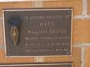 
William George HART,
husband father,
21-10-1914 - 31-8-1998;
Brookfield Cemetery, Brisbane
