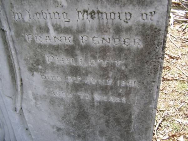 Frank Pender PHILLOTT,  | died 3 June 1961 aged 72 years;  | Brookfield Cemetery, Brisbane  | 