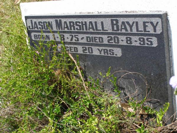 Jason Marshall BAYLEY,  | born 1-8-75 died 20-8-95 aged 20 years;  | Brookfield Cemetery, Brisbane  | 