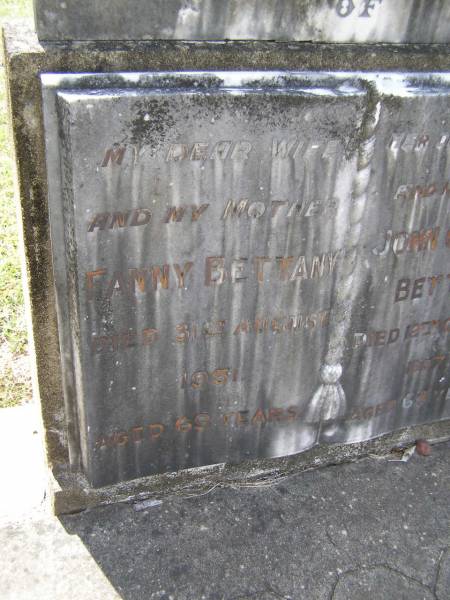 Fanny BETTANY, mother,  | died 31 August 1951 aged 69 years;  | John Charles BETTANY, father,  | died 12 Oct 1957 aged 68 years;  | Brookfield Cemetery, Brisbane  | 