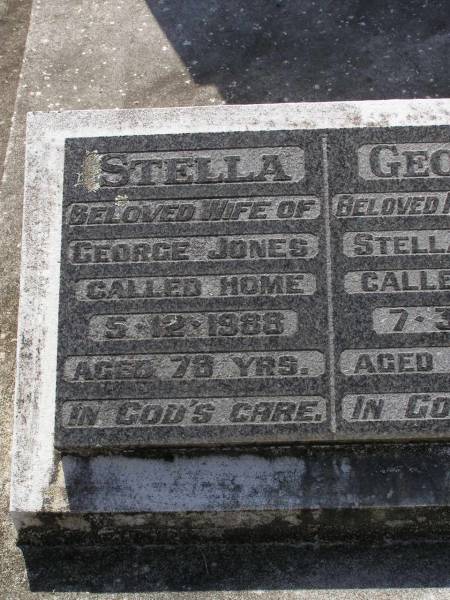 George Harpur JONES,  | died 31 Oct 1951 aged 81 years;  | Alice Martha, wife,  | died 10 Jan 1964 aged 90 years;  | Stella, wife of George JONES,  | died 5-12-1988 aged 78 years;  | George, husband of Stella Jones,  | died 7-3-1996 aged 94 years;  | Brookfield Cemetery, Brisbane  | 
