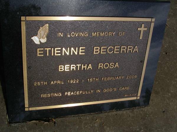 Bertha Rosa ETIENNE BECERRA,  | 25 Apr 1922 - 15 Feb 2006;  | Brookfield Cemetery, Brisbane  | 