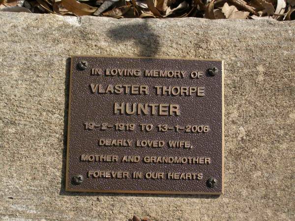 Vlaster Thorpe HUNTER,  | 19-2-1919 - 13-1-2006,  | wife mother grandmother;  | Brookfield Cemetery, Brisbane  | 