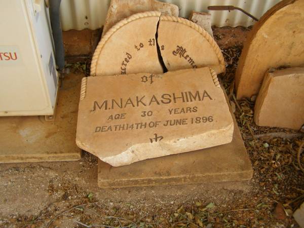 M NAKASHIMA  | d: 14 Jun 1896, aged 30  | (in Broome museum, removed from ) Broome Cemetery  | 