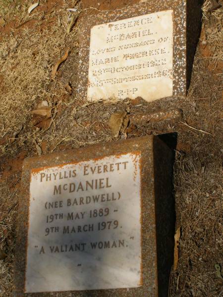 Phyllis Everett McDANIEL (nee BARDWELL)  | b: 19 May 1889  | d: 9 Mar 1979  |   | Terence McDANIEL  | (husband of Marie Therese)  | b: 19 Oct 1922  | d: 15 Sep 1965  |   | Pioneer Cemetery - Broome  | 