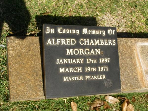 Alfred Chambers MORGAN  | b: 17 Jan 1897  | d: 19 Mar 1971  |   | Pioneer Cemetery - Broome  | 