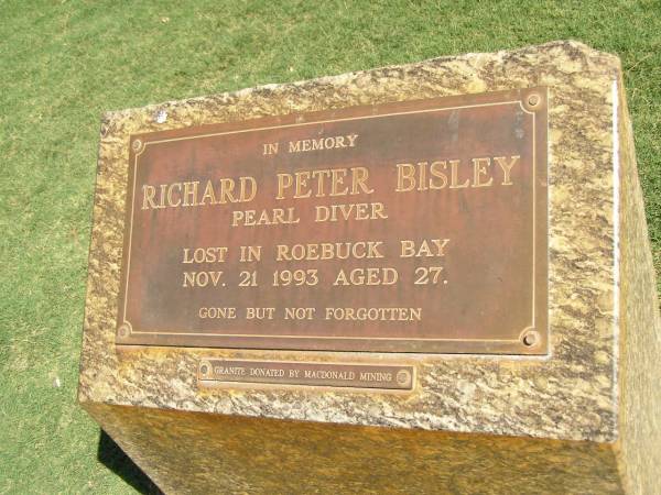 Richard Peter BISLEY  | d: Roebuck Bay, 21 Nov 1993, aged 27  |   | Pioneer Cemetery - Broome  | 