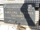 
Adeline Lavinia NICHOLS,
mother,
died 7 May 1971 aged 92 years;
Brooweena St Marys Anglican cemetery, Woocoo Shire
