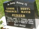 Lorne Terence PURSER, died 24 June 1993 aged 75 years; Beryl Mavis PURSER, died 10 Nov 2006 aged 86 years; Brooweena St Mary's Anglican cemetery, Woocoo Shire 