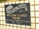 William Claude YOUNG, died 20 Aug 1985 aged 82 years; Brooweena St Mary's Anglican cemetery, Woocoo Shire 
