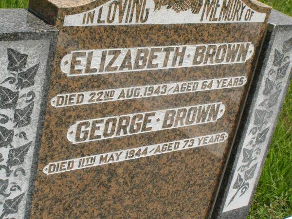Elizabeth BROWN,  | died 22 Aug 1943 aged 64 years;  | George BROWN,  | died 11 May 1944 aged 73 years;  | Brooweena St Mary's Anglican cemetery, Woocoo Shire  | 