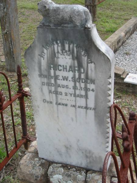 Richard, son of E.W. SODEN,  | died 16 Aug 1904 aged 2 years;  | Caboonbah Church Cemetery, Esk Shire  | 