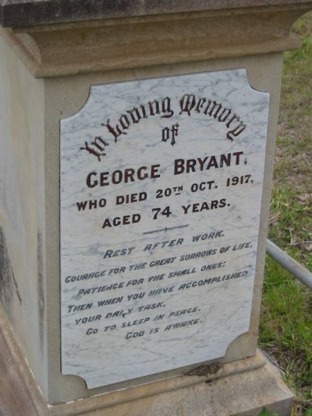 George BRYANT,  | died 20 Oct 1917 aged 74 years;  | Caboonbah Church Cemetery, Esk Shire  | 