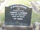 Laurits L. HANSEN, father, died 31 May 1949 aged 83 years;  -- Laurits Langnoff HANSEN b - 1866 research contact: J HOGER  Caffey Cemetery, Gatton Shire 