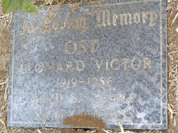 Leonard Victor OST,  | 1919 - 1986 aged 67 years;  | Caffey Cemetery, Gatton Shire  | 