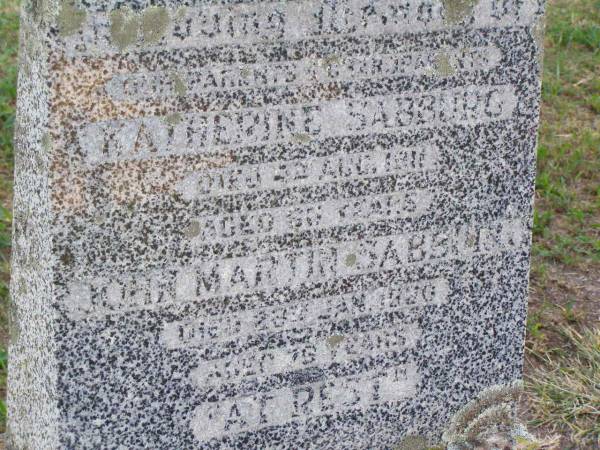 parents grandparents;  | Katherine SABBURG,  | died 4 Aug 1911 aged 60 years;  | John Martin SABBURG,  | died 28 Jan 1930 aged 79 years;  | Caffey Cemetery, Gatton Shire  | 