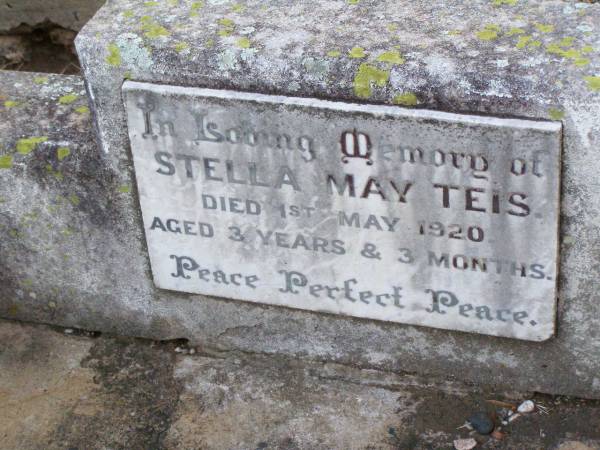 Stella May TEIS,  | died 1 May 1920 aged 3 years 3 months;  | Caffey Cemetery, Gatton Shire  | 