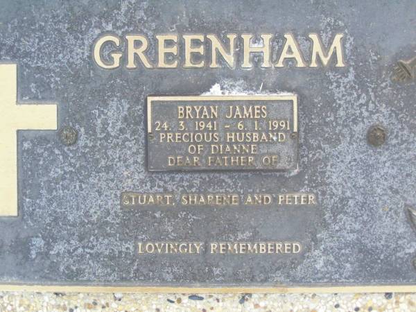 Bryan James GREENHAM,  | 24-3-1941 - 6-1-1991,  | husband of Dianne,  | father of Stuart, Sharene & Peter;  | Caffey Cemetery, Gatton Shire  | 