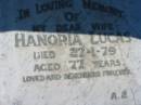 Hanoria LUCAS, wife, died 27-1-79 aged 77 years; Canungra Cemetery, Beaudesert Shire 