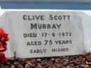 
Clive Scott MURRAY,
died 17-6-1972 aged 75 years;
Canungra Cemetery, Beaudesert Shire
