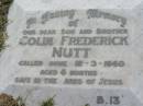 
Colin Frederick NUTT, son brother,
died 12-3-1960 aged 6 months;
Canungra Cemetery, Beaudesert Shire
