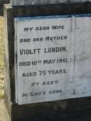 Violet LUNDIN, wife mother, died 10 May 1961 aged 75 years; Canungra Cemetery, Beaudesert Shire 