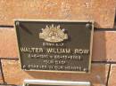 Walter William ROW, dad, 8-6-1910 - 26-12-2003; Canungra Cemetery, Beaudesert Shire 