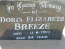 Doris Elizabeth BREEZE, died 13-6-1993 aged 84 years; Canungra Cemetery, Beaudesert Shire 