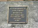John Edward WHARTON, died 2 Feb 1982 aged 69 years; Canungra Cemetery, Beaudesert Shire 